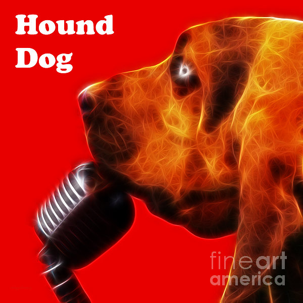 You Ain't Nothing But A Hound Dog - Red - Electric - With Text