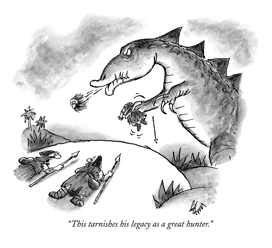 This Tarnishes His Legacy As A Great Hunter Drawing by Frank Cotham