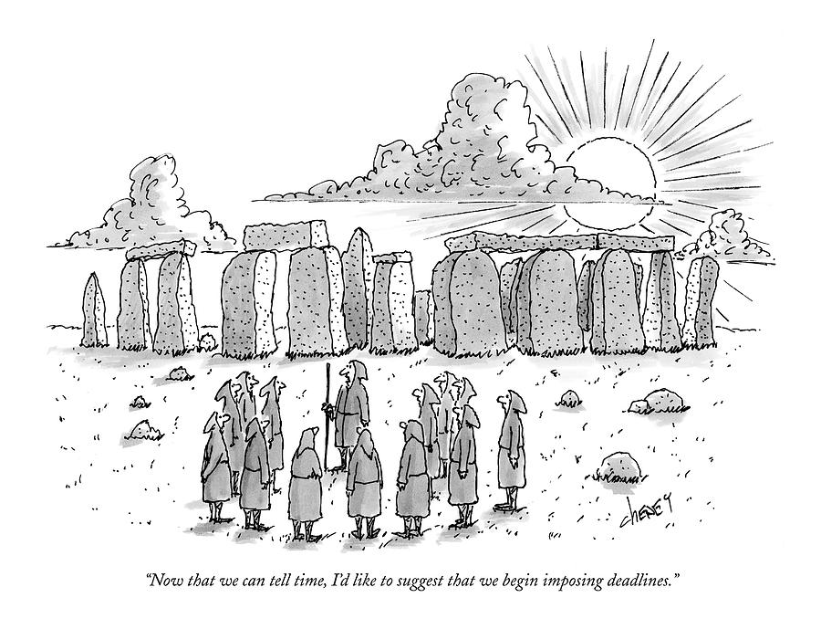 Stonehenge Meeting Cartoon Drawing - Now That We Can Tell Time by Tom Cheney