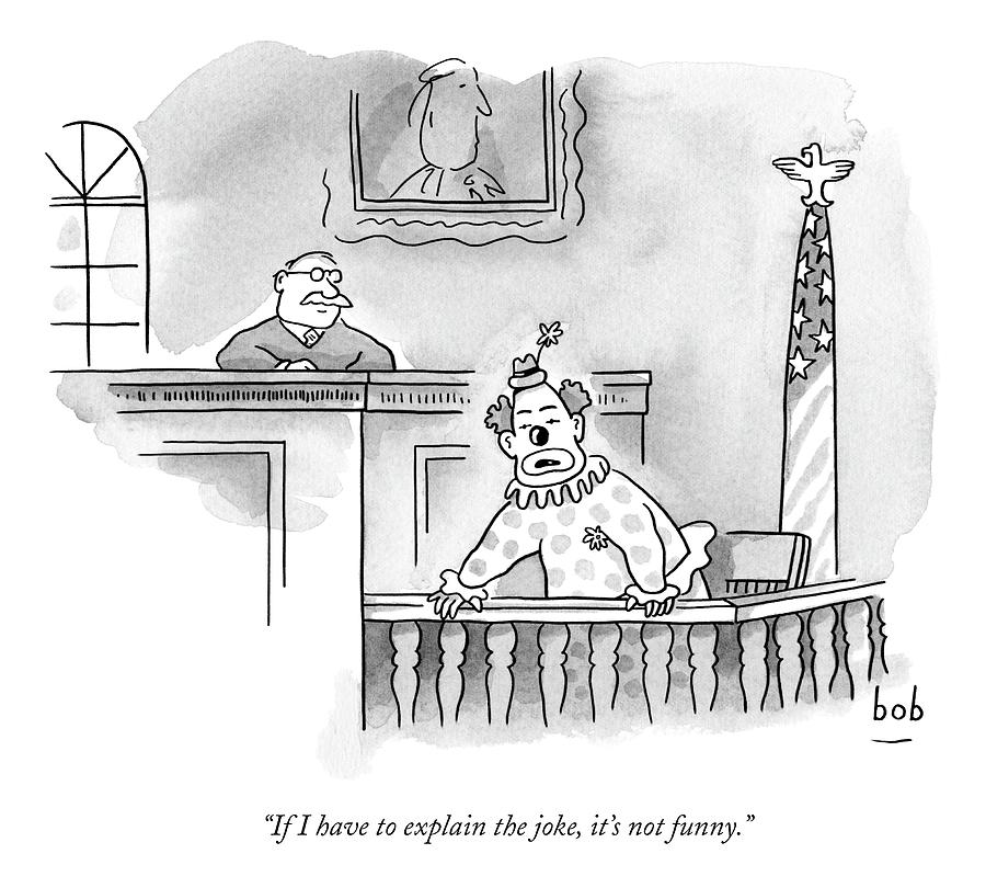 A Clown Sits In A Witness Box In A Court by Bob Eckstein