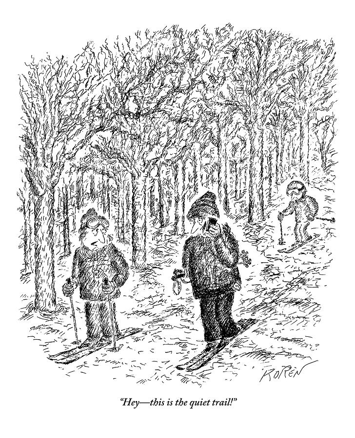 Skiers on a Quiet Trail Drawing - An Aggravated Skier Glares At Another Skier Who by Edward Koren