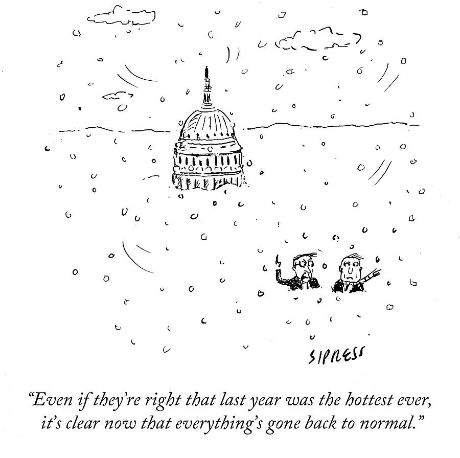 Capitol Building in Snowy Satire Drawing - Everythings Gone Back To Normal by David Sipress