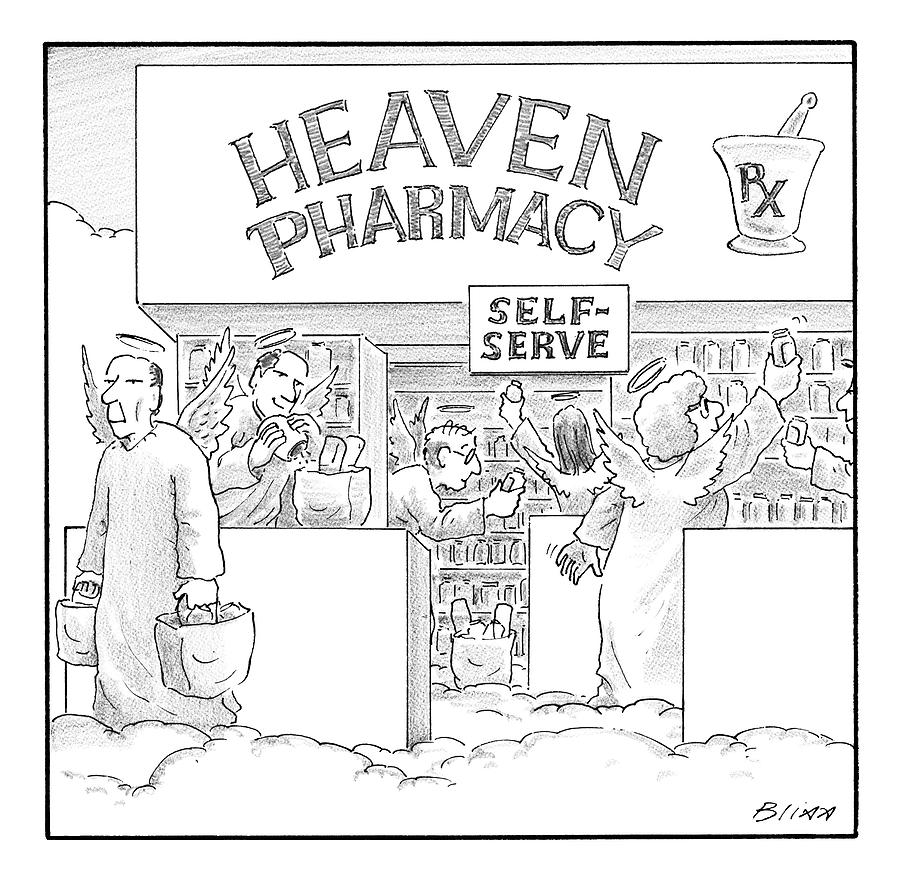 Heavenly Pharmacy Drawing - Heaven Pharmacy Features Angels Loading by Harry Bliss