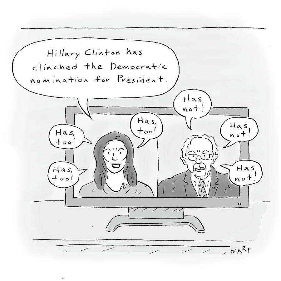 Hillary Clinton Has Clinched The Democratic Drawing by Kim Warp