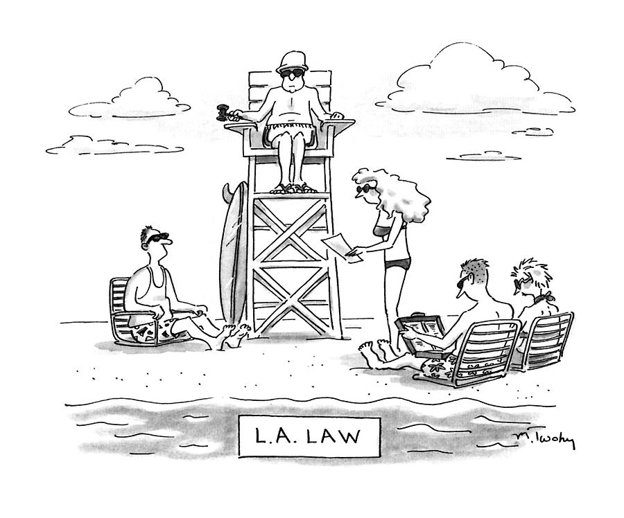 Lifeguard and Beachgoers Cartoon Drawing - L.a. Law by Mike Twohy