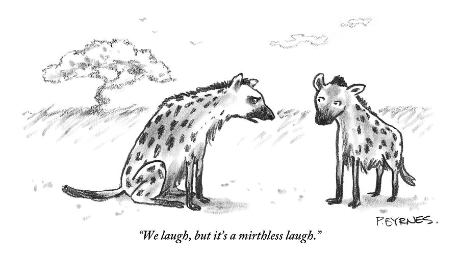 One Hyena Explains To Another by Pat Byrnes