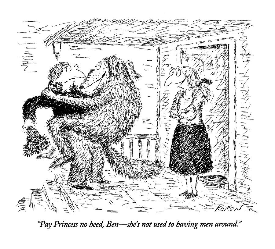 Pay Princess No Heed Drawing by Edward Koren