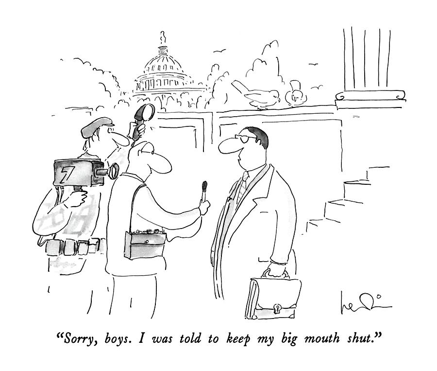 Sorry, Boys.  I Was Told To Keep My Big Mouth Drawing by Arnie Levin