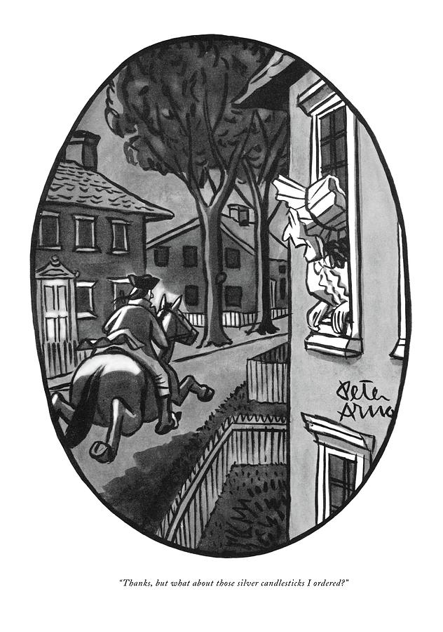 Horseman Fleeing Down a Narrow Street Drawing - Thanks, But What About Those Silver Candlesticks by Peter Arno