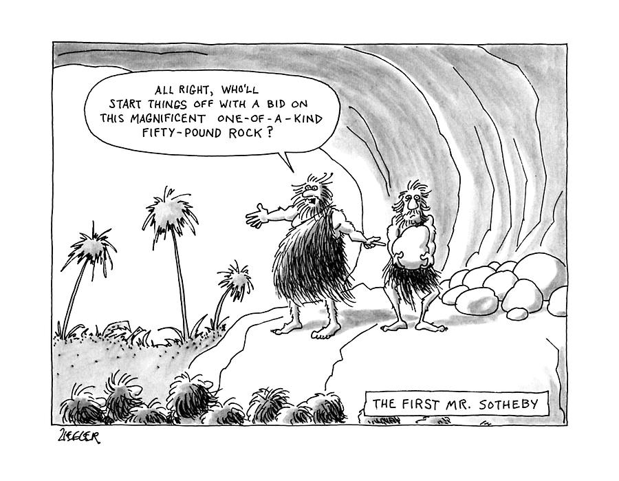 The First Mr. Sotheby
all Right Drawing by Jack Ziegler