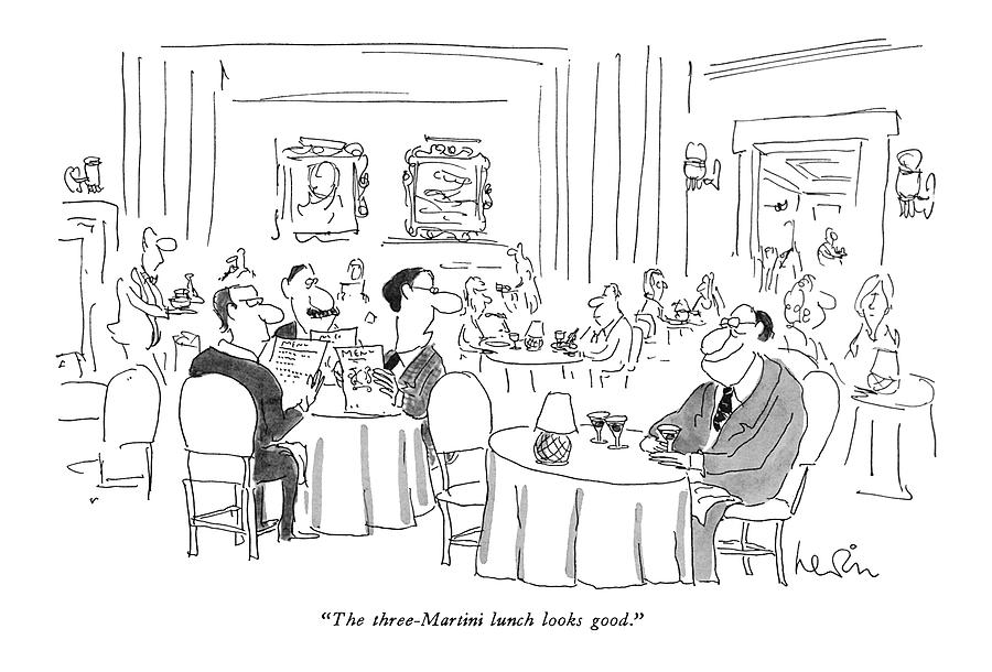 Three-Martini Lunch Drawing - The Three-martini Lunch Looks Good by Arnie Levin