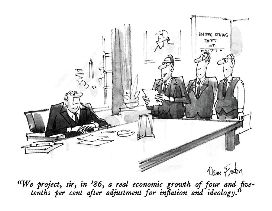Project Sir We Project, Sir, In '86, A Real Economic Growth by Dana Fradon