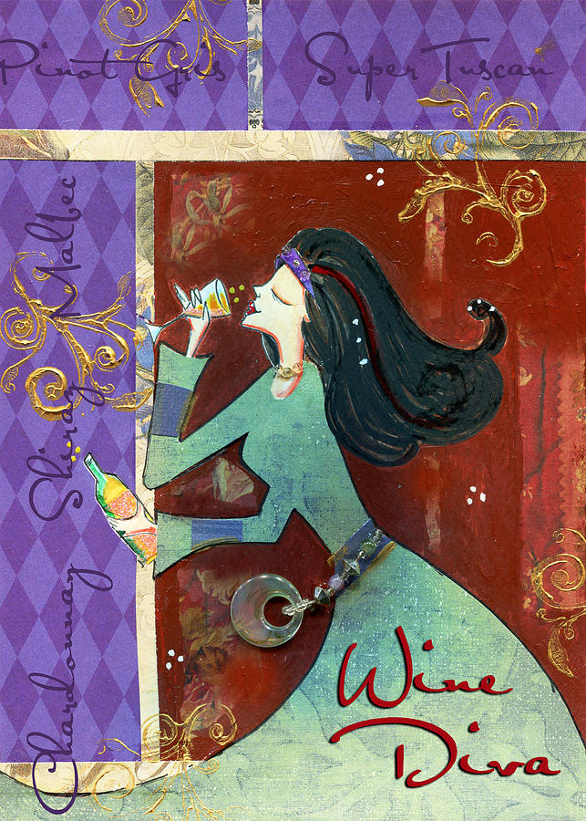 Wine Diva with words Mixed Media by Jennifer Gregory