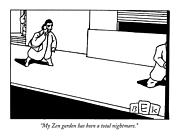 My Zen Garden Has Been A Total Nightmare Drawing by Bruce Eric Kaplan