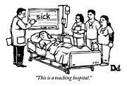 A Doctor Writes The Word Sick On A Blackboard Drawing by Drew Dernavich