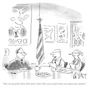 Most Voters Like You Except When You Open Drawing by Christopher Weyant