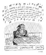 Title: Obsessive-compulsive Santa. Santa Is Shown Drawing by Roz Chast