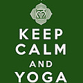 Keep Calm and Yoga On