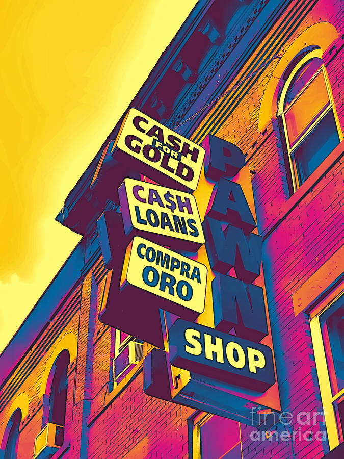 Pawn Pop - Bay Ridge - Brooklyn - Pop Art Photograph by Onedayoneimage Photography