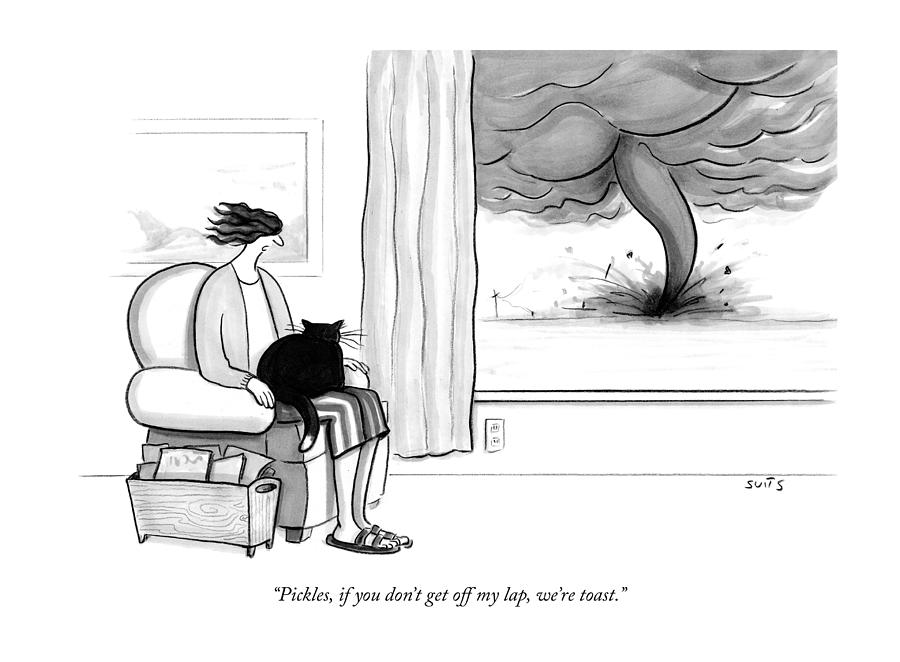 Tornado Approaches Cat and Woman Drawing - Pickles if you do not get off my lap we are toast by Julia Suits