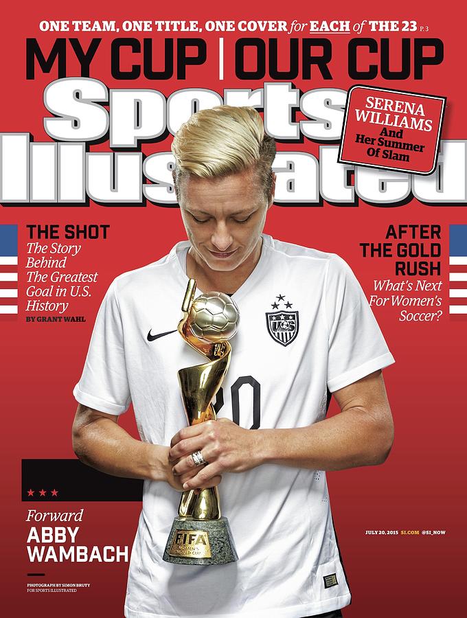 Sports Illustrated Cover With Soccer Star Photograph - Us Womens National Team 2015 Fifa Womens World Cup Champions Sports Illustrated Cover #17 by Sports Illustrated