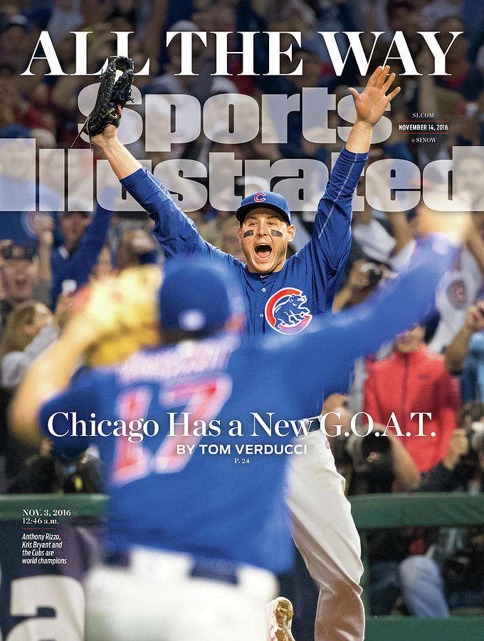 Chicago Cubs Celebrate Victory Photograph - All The Way Chicago Has A New G.o.a.t. Sports Illustrated Cover by Sports Illustrated