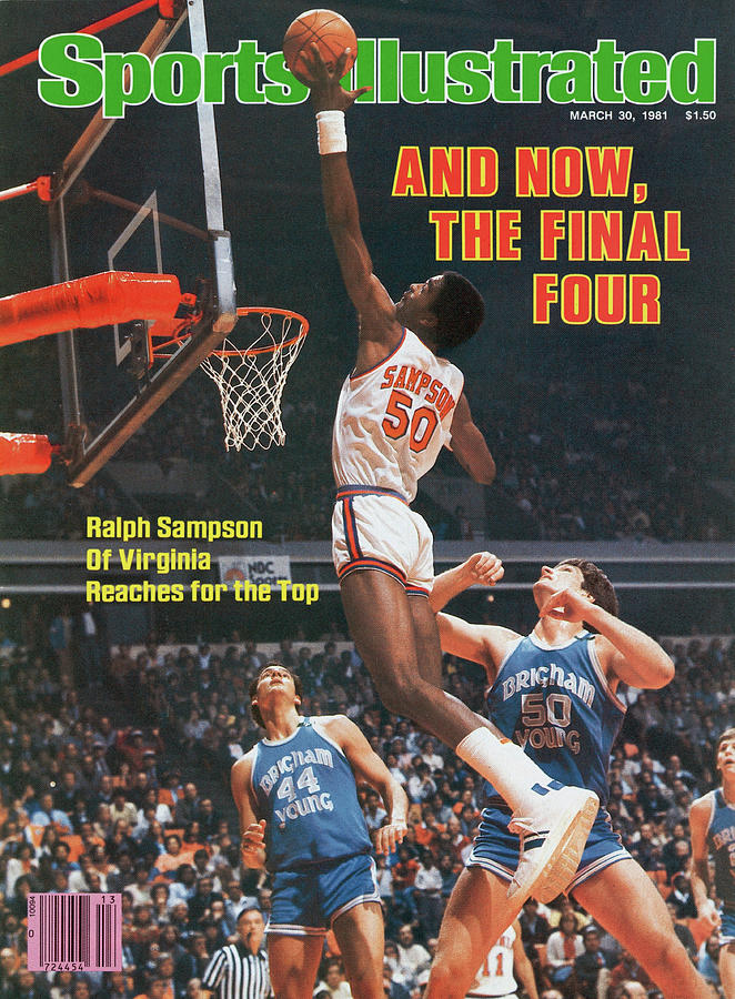 Ralph Sampson's Iconic Final Four Dunk Photograph - And Now, The Final Four Ralph Sampson Of Virginia Reaches Sports Illustrated Cover by Sports Illustrated