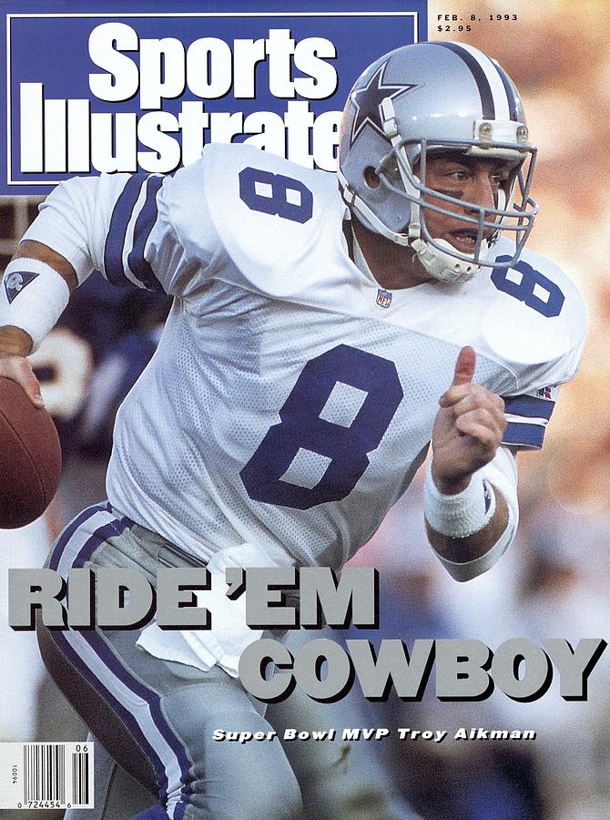 Troy Aikman on Sports Illustrated Cover Photograph - Dallas Cowboys Qb Troy Aikman, Super Bowl Xxvii Sports Illustrated Cover by Sports Illustrated