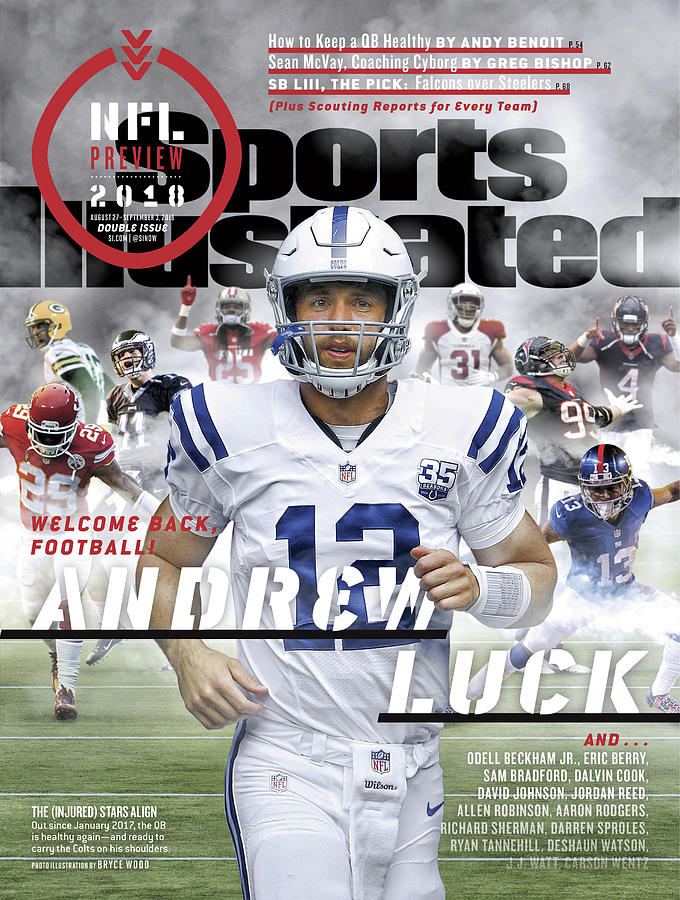 Indianapolis Colts Andrew Luck, 2018 Nfl Football Preview Sports Illustrated Cover Photograph by Sports Illustrated