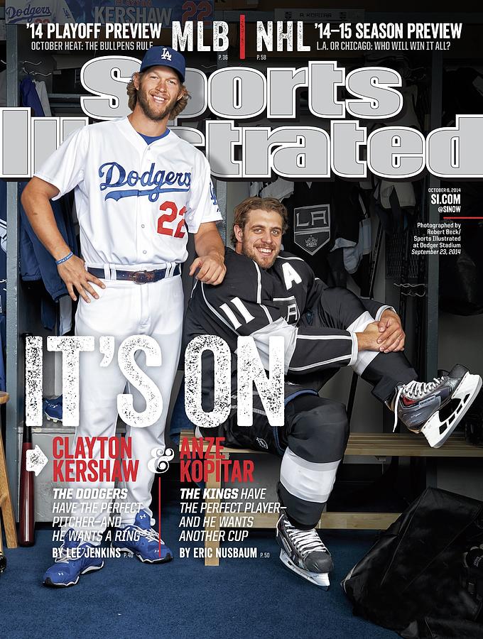 Its On Clayton Kershaw And Anze Kopitar Sports Illustrated Cover