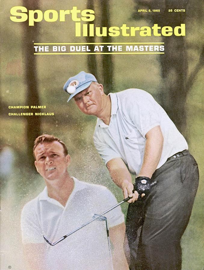 The Big Duel at The Masters Photograph - Jack Nicklaus And Arnold Palmer, 1965 Masters Preview Issue Sports Illustrated Cover by Sports Illustrated