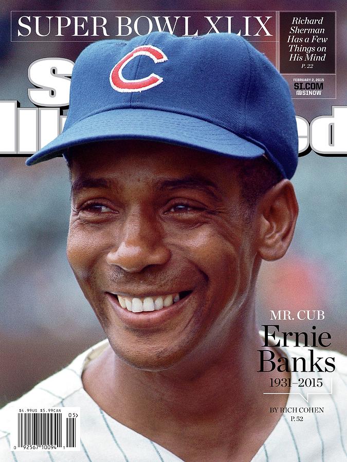 Celebrating Ernie Banks on Sports Cover Photograph - Mr. Cub Ernie Banks 1931 - 2015 Sports Illustrated Cover by Sports Illustrated