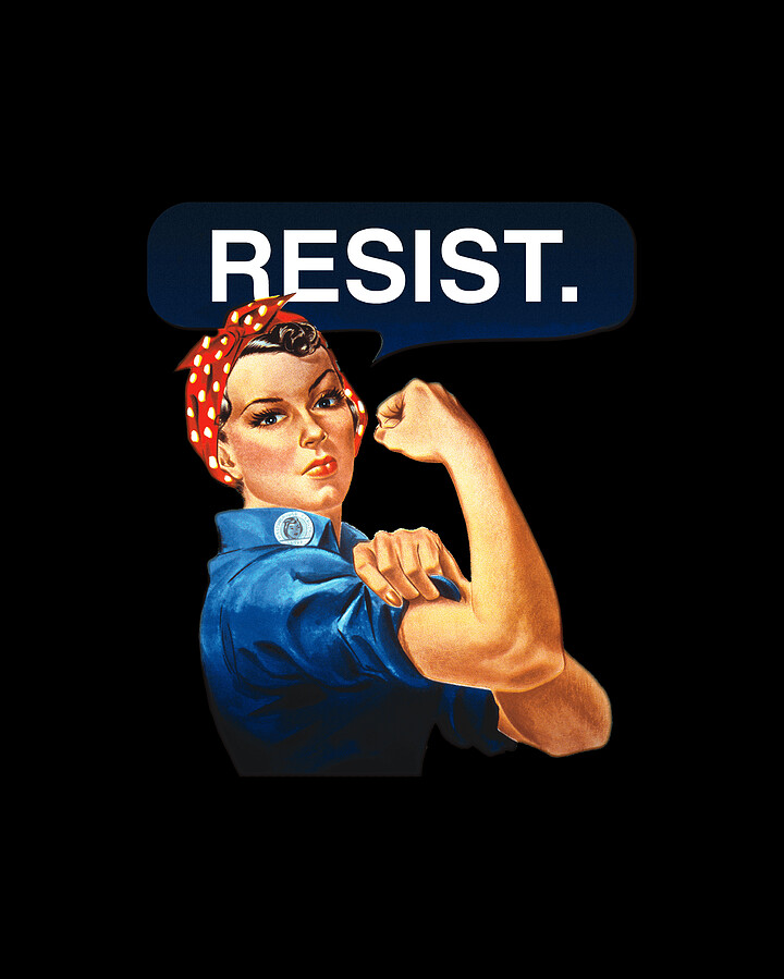 Rosie The Riveter Resist Digital Art by Flippin Sweet Gear