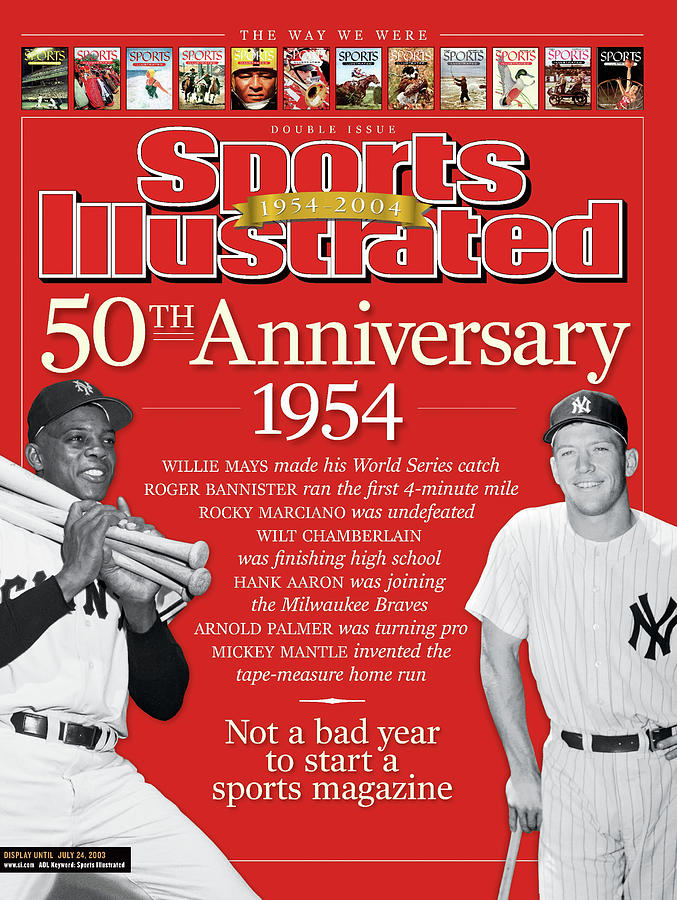 Sports Illustrated 50th Anniversary 1954, Not A Bad Year To Sports