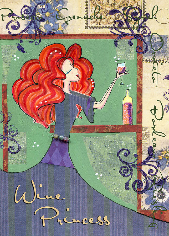 Wine Princess Classy with Words Mixed Media by Jennifer Gregory