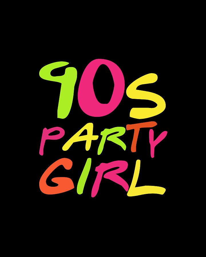 90s Party Girl Digital Art by Flippin Sweet Gear