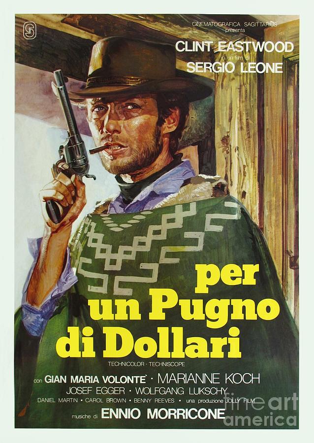 A Fistful of Dollars - 1964 Digital Art by Antonios Valamontes