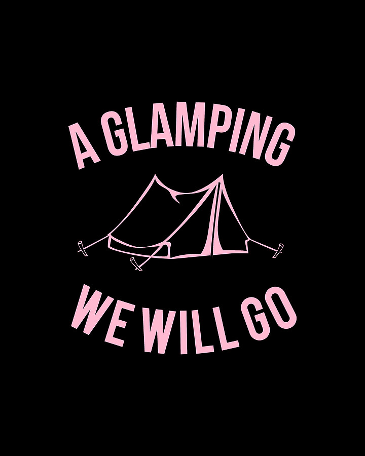 A Glamping We Will Go Digital Art by Flippin Sweet Gear