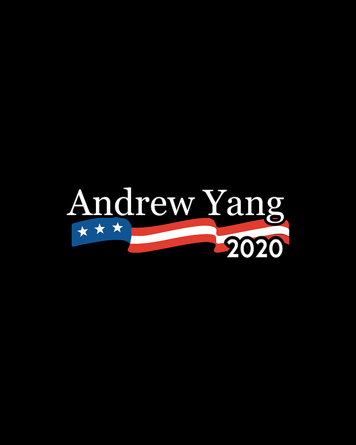Andrew Yang for President 2020 Digital Art by Flippin Sweet Gear