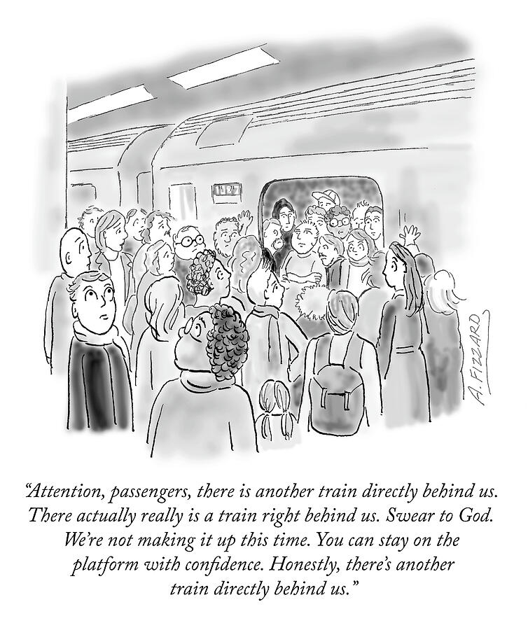 Comical Subway Crowd Drawing - Another Train Directly Behind This One by Anne Fizzard