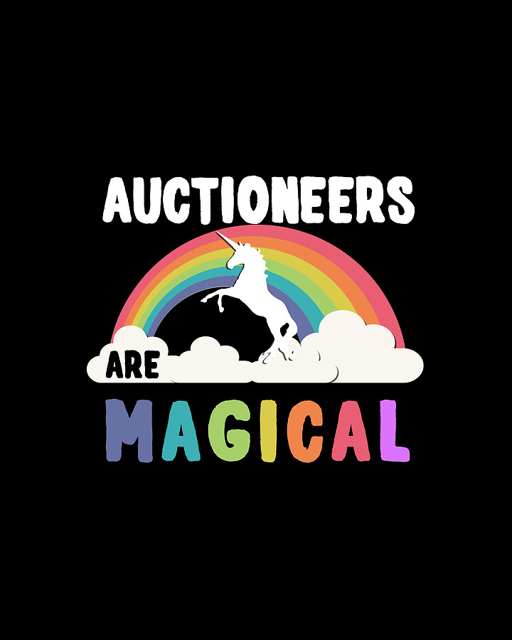 Auctioneers Are Magical Digital Art by Flippin Sweet Gear