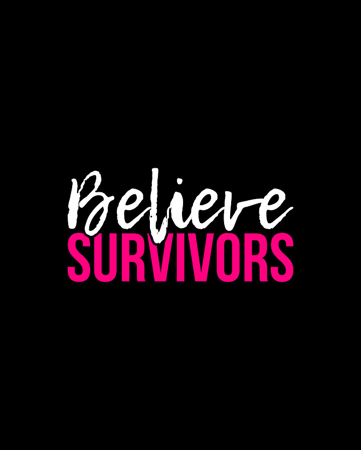 Believe Survivors Assault Awareness Digital Art by Flippin Sweet Gear