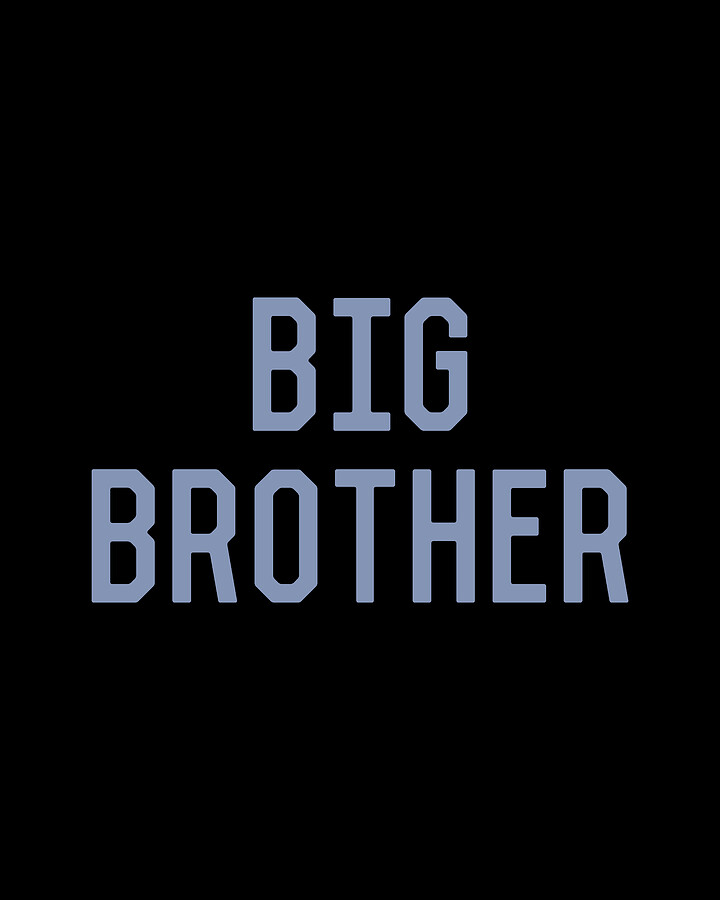 Big Brother Digital Art by Flippin Sweet Gear