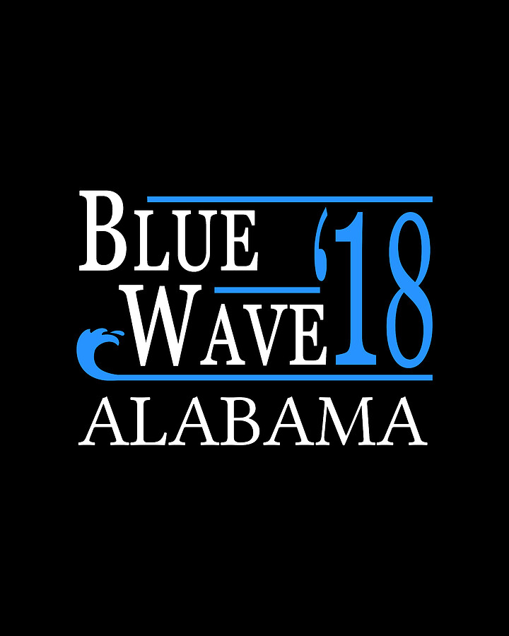 Blue Wave ALABAMA Vote Democrat Digital Art by Flippin Sweet Gear