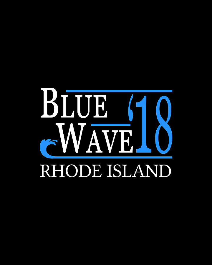 Blue Wave RHODE ISLAND Vote Democrat Digital Art by Flippin Sweet Gear