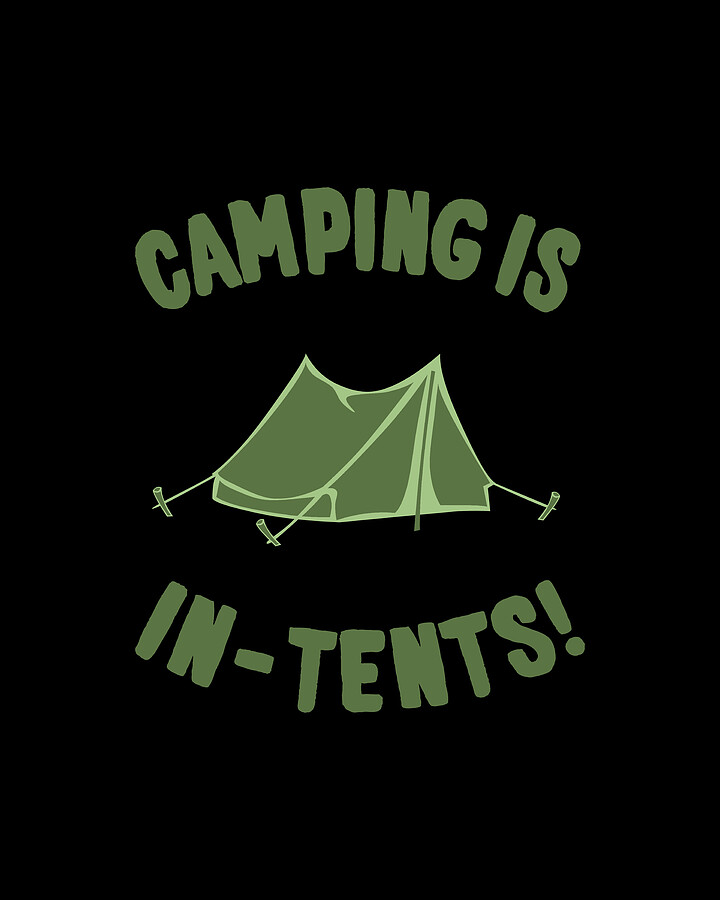 Camping Is In-Tents Digital Art by Flippin Sweet Gear