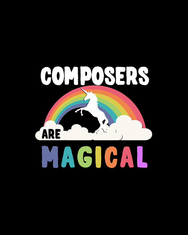 Composers Are Magical Digital Art by Flippin Sweet Gear