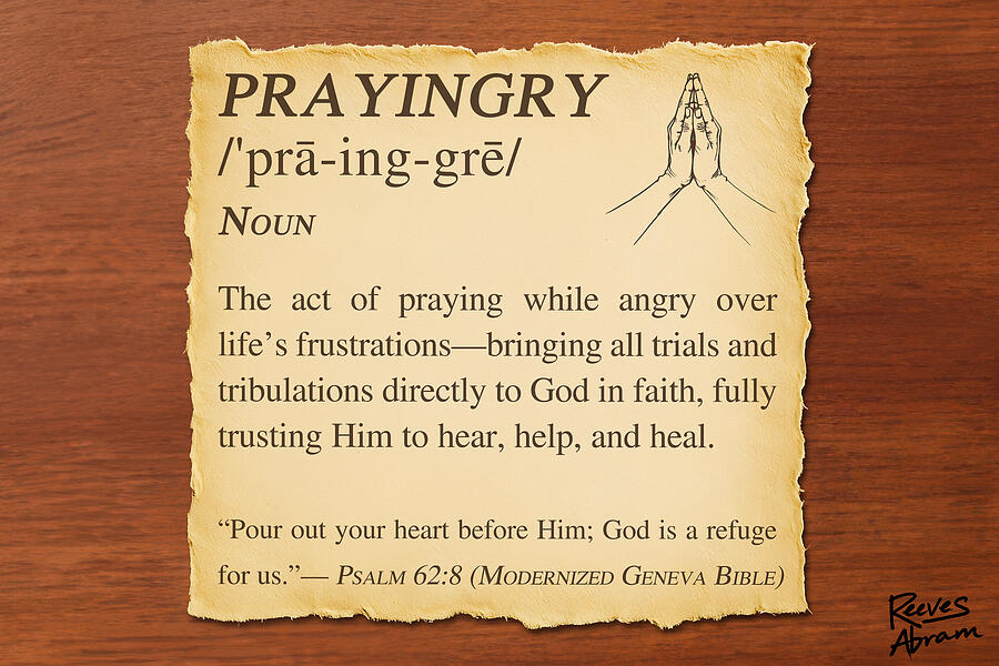 Definition of Prayingry Digital Art by Reeves Abram - Pastor Reeves Studio - Metal Posters