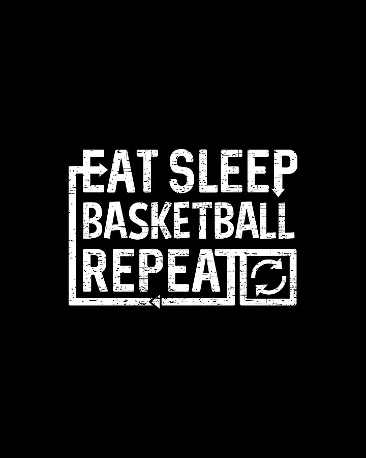Eat Sleep BASKETBALL Digital Art by Flippin Sweet Gear