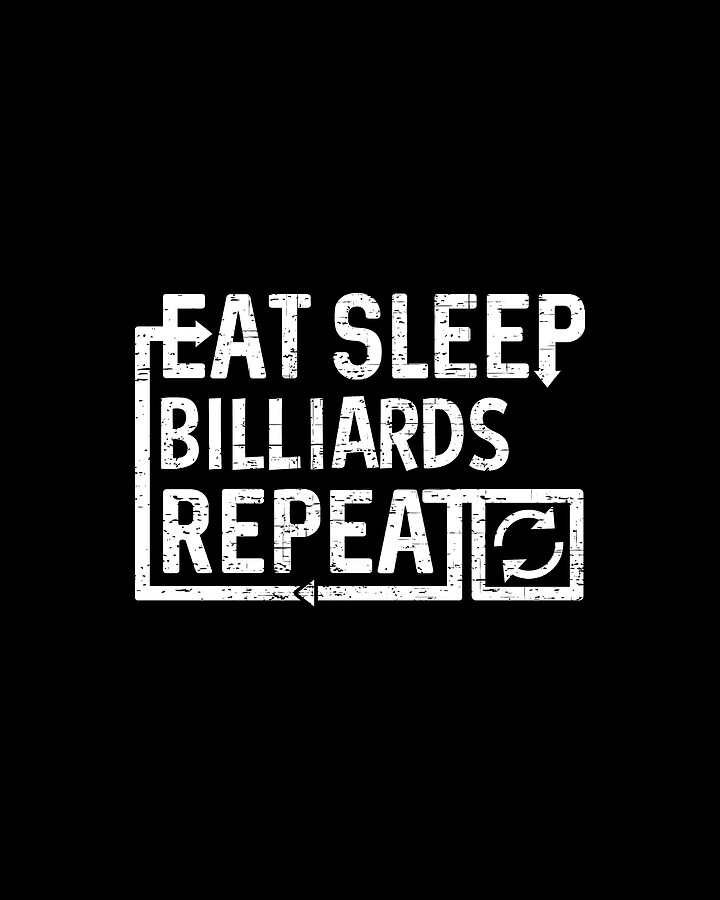 Eat Sleep Billiards Digital Art by Flippin Sweet Gear